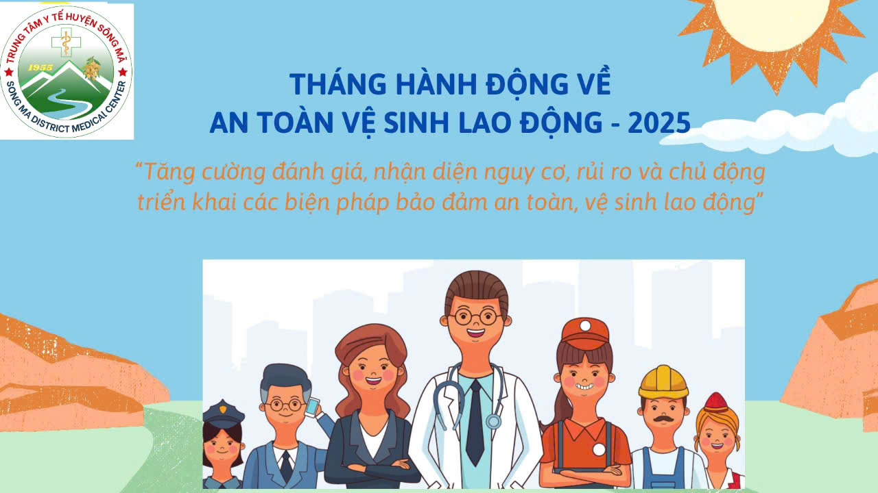 Tháng hành động về An toàn, vệ sinh lao động và Tháng Công nhân năm 2025