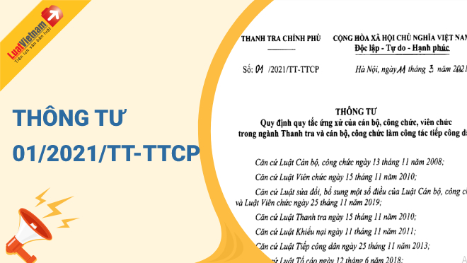 Nội dung tuyên truyền, phổ biến Thông tư số 01/2021/TT-TTCP ngày 11/3/2021 của Thanh tra Chính phủ 